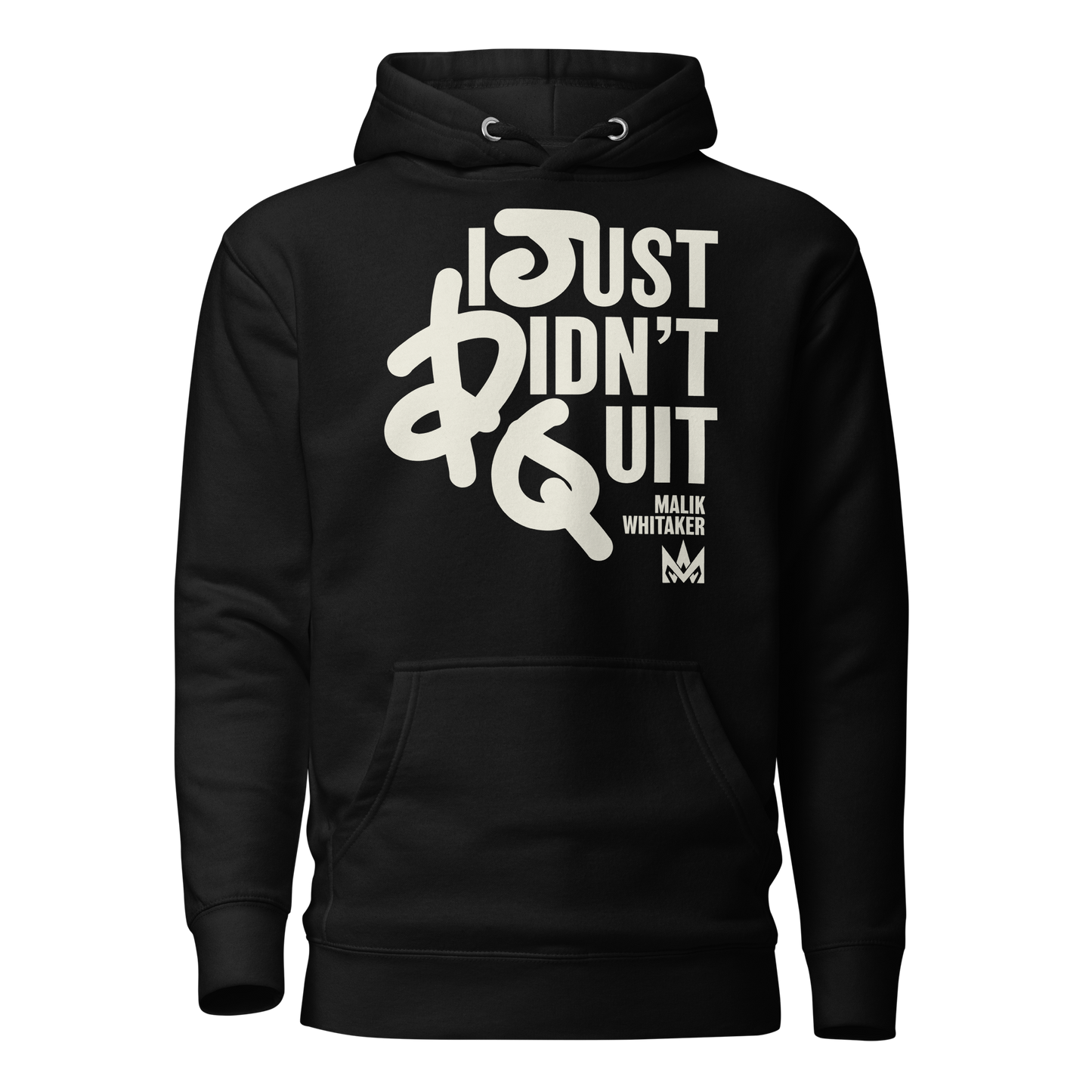 Malik Whitaker "Didn't Quit" Hoodie