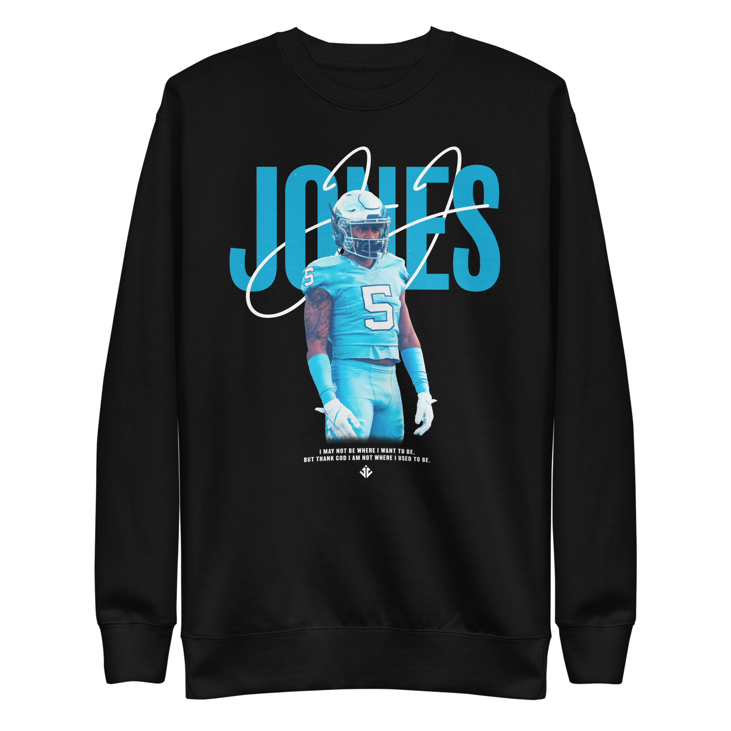 JJ Jones "Motto" Sweatshirt