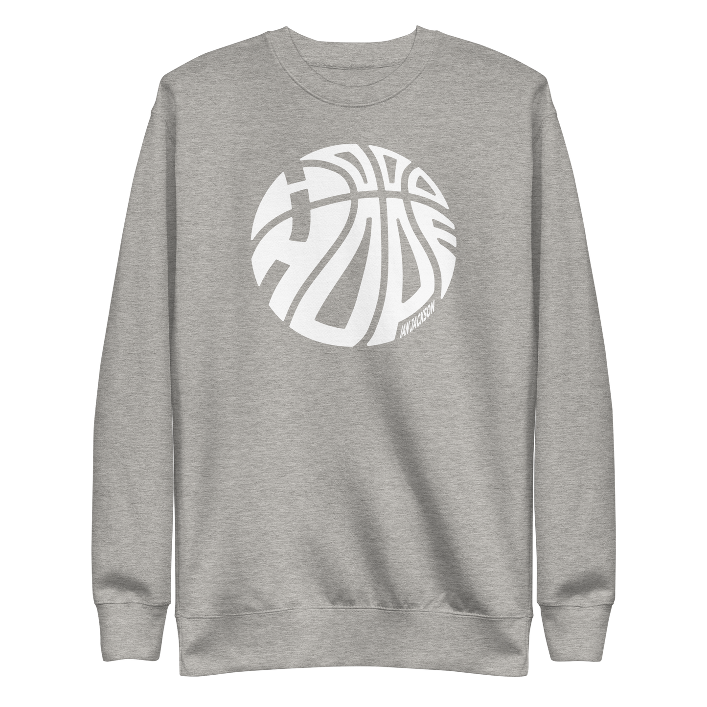 Ian Jackson "Hood Hope Ball" Sweatshirt