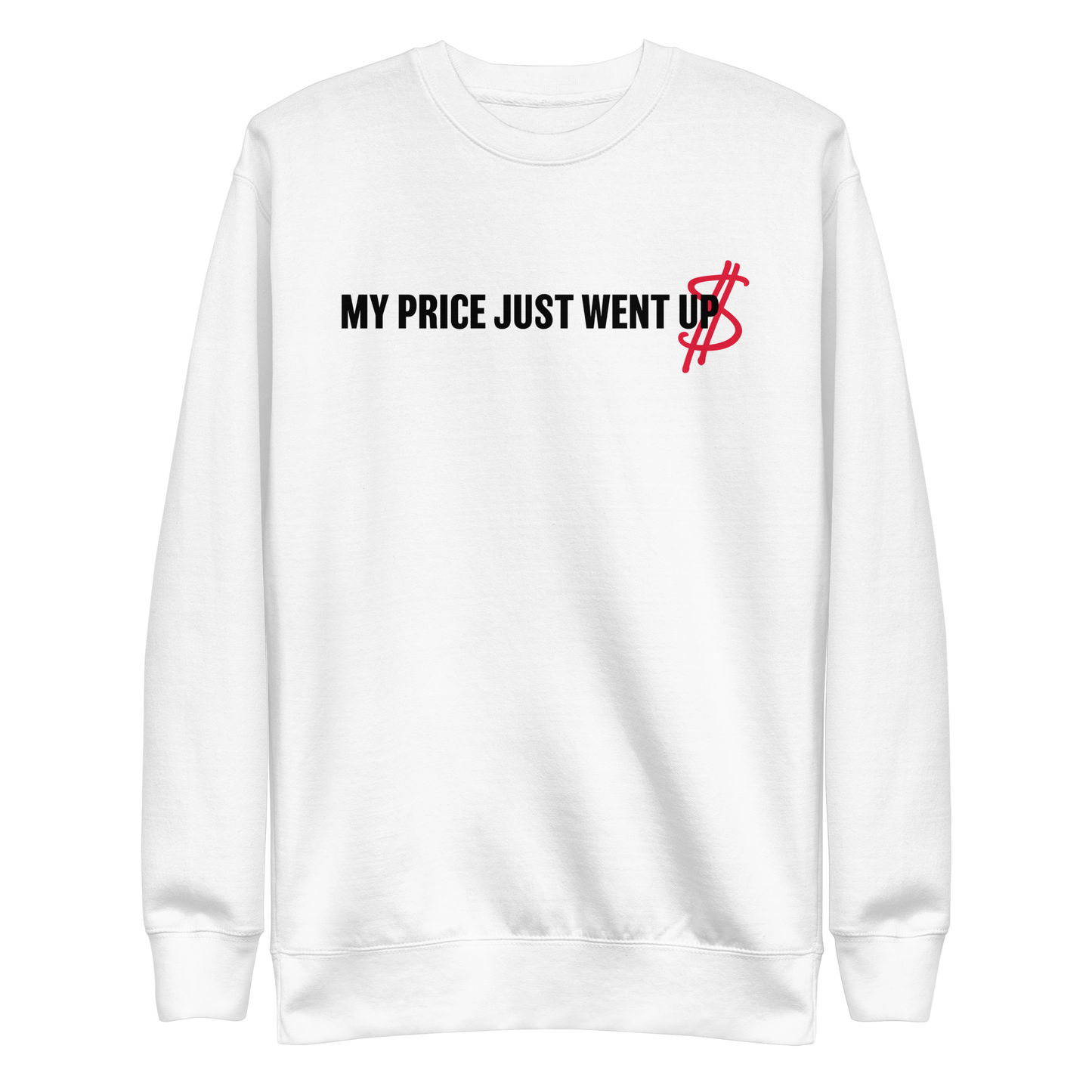 Mike Price "Price Went Up" Sweatshirt