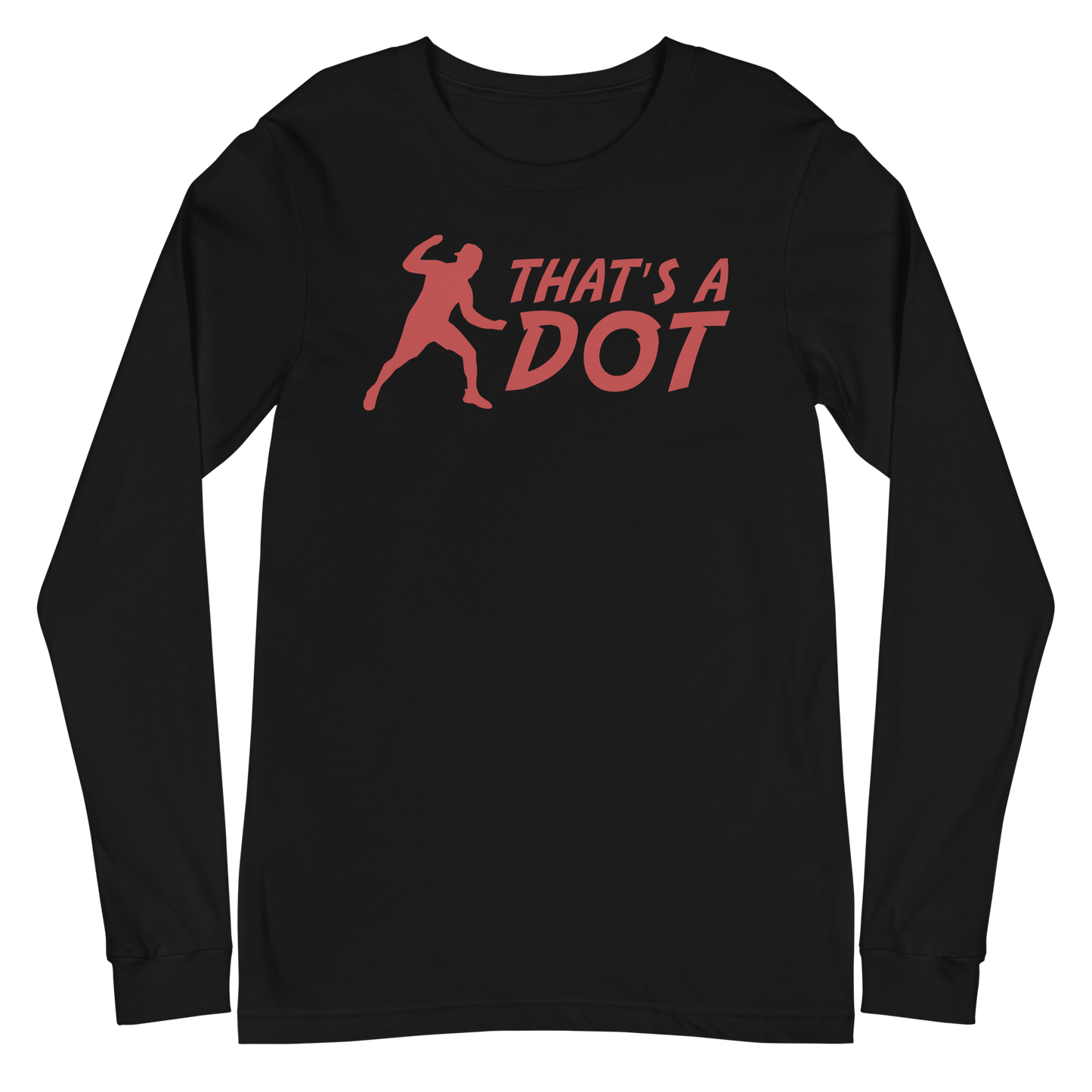 Zach Lewis "That's a Dot" Long Sleeve