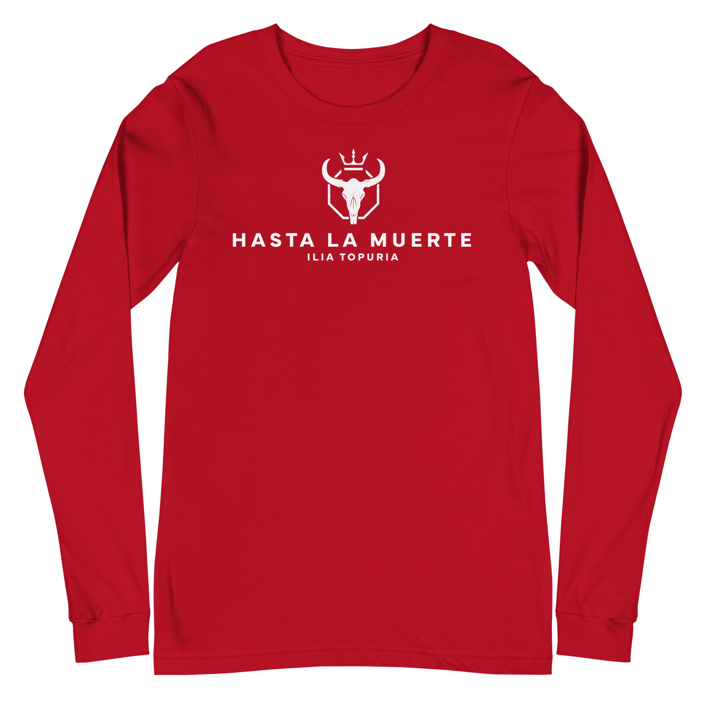 Ilia Topuria "Hasta La Muerte" Long Sleeve