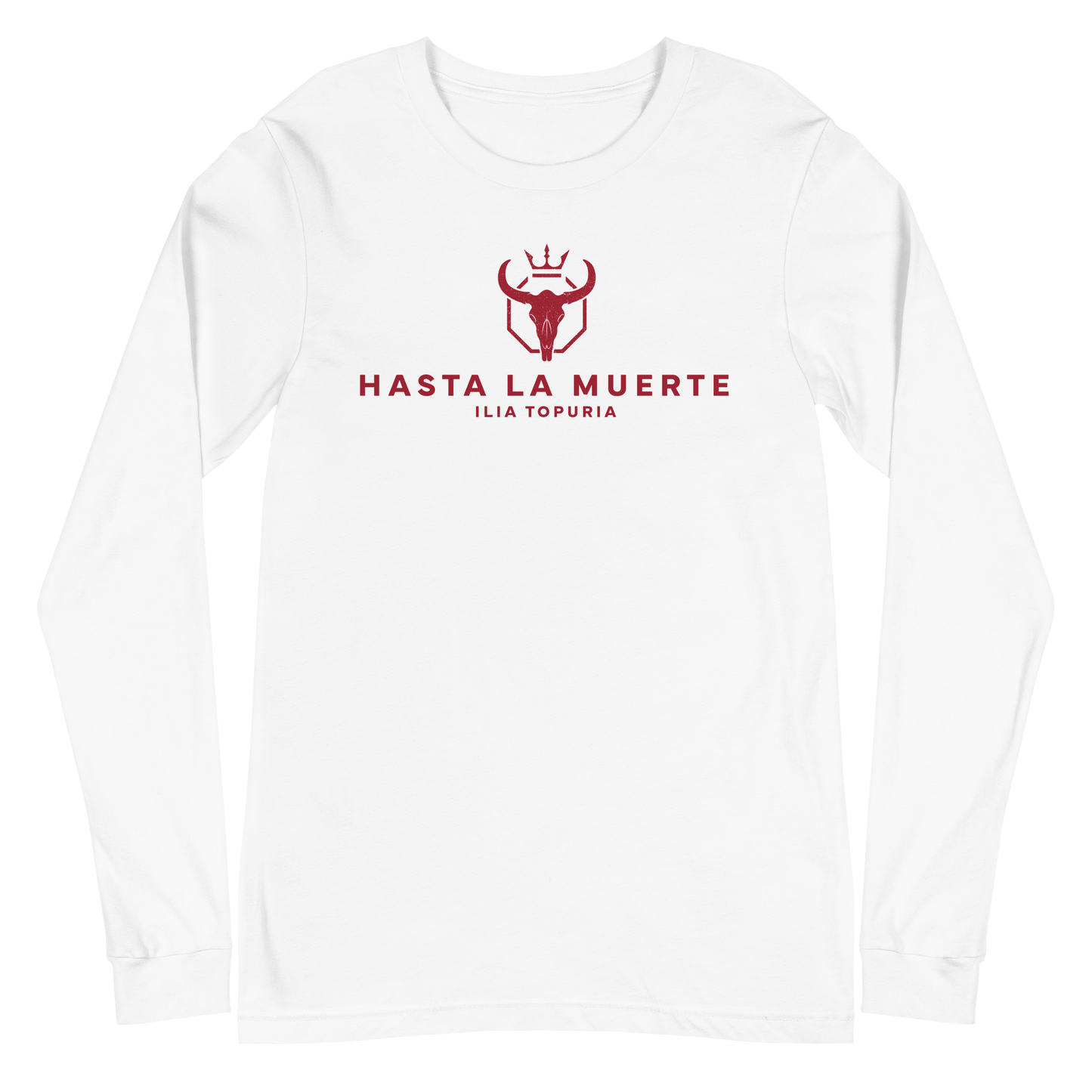 Ilia Topuria "Hasta La Muerte" Long Sleeve