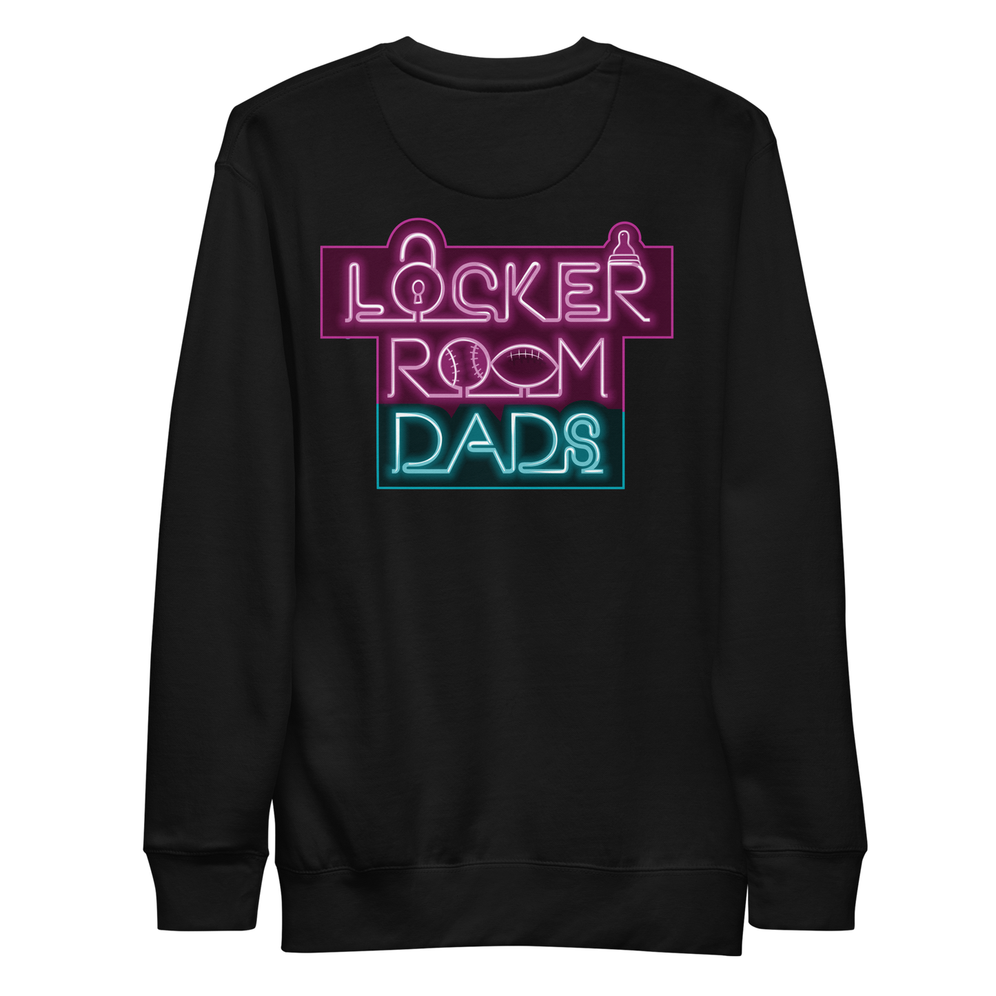 Locker Room Dads "Neon" Sweatshirt