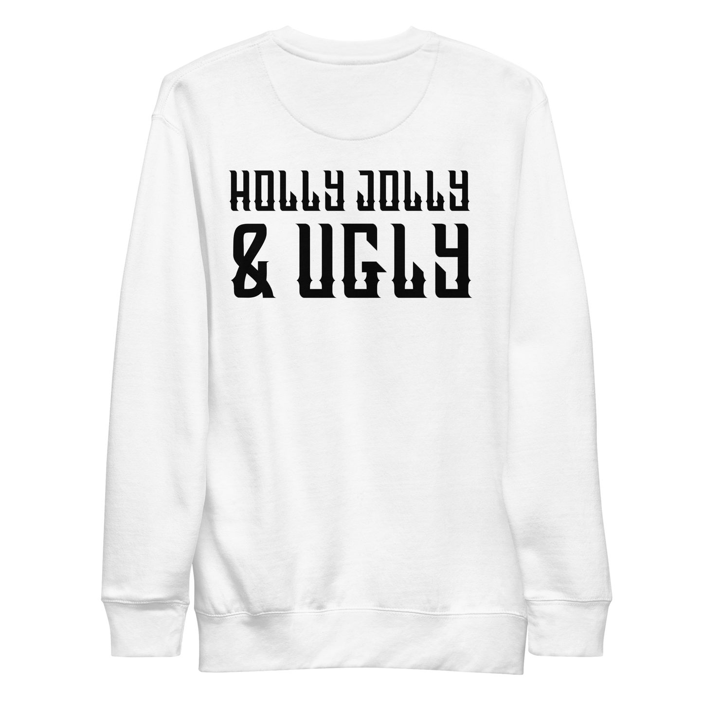Foyesade Oluokun "Holly Jolly & Ugly" Sweatshirt White