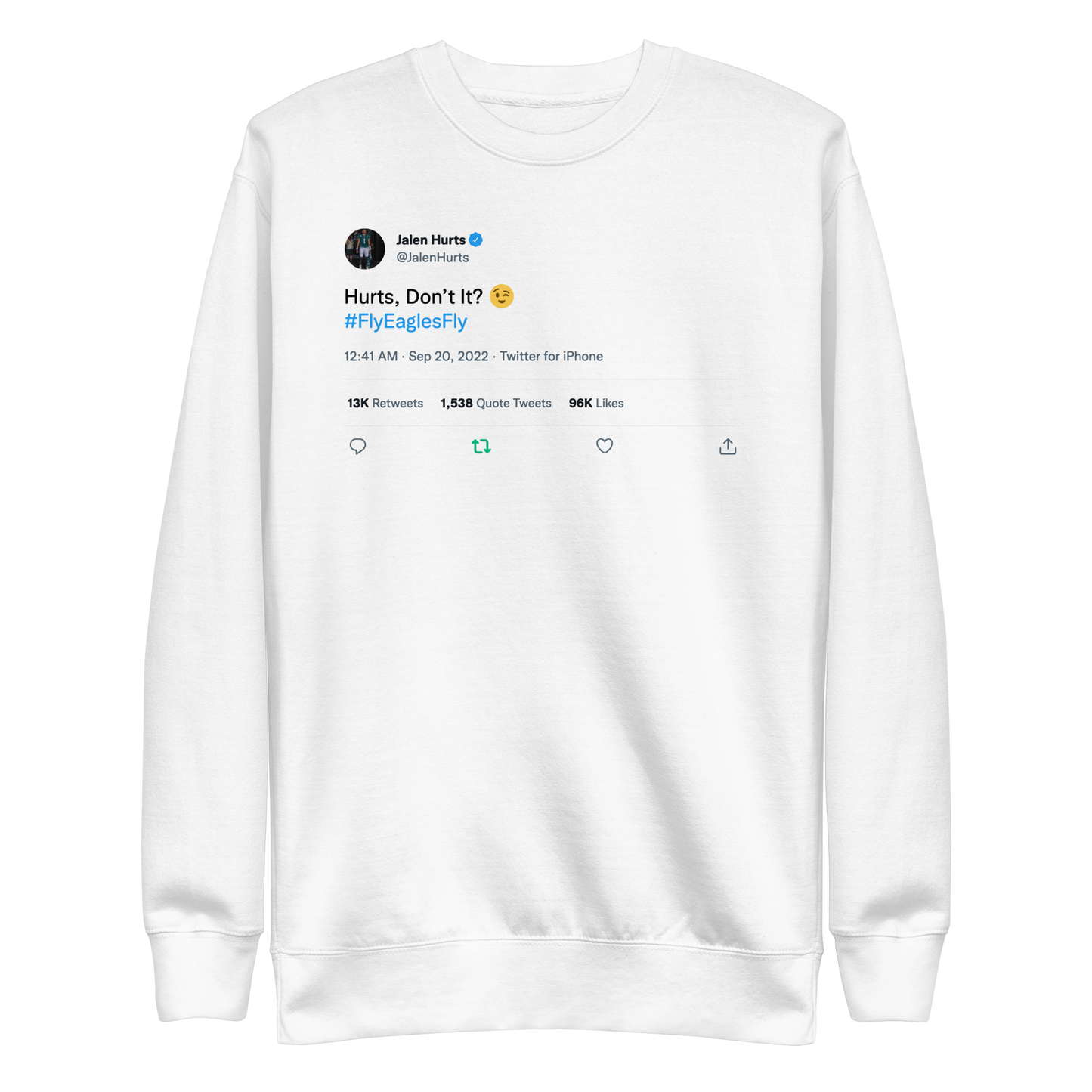 Jalen Hurts "Hurts, Don't It?" Sweatshirt