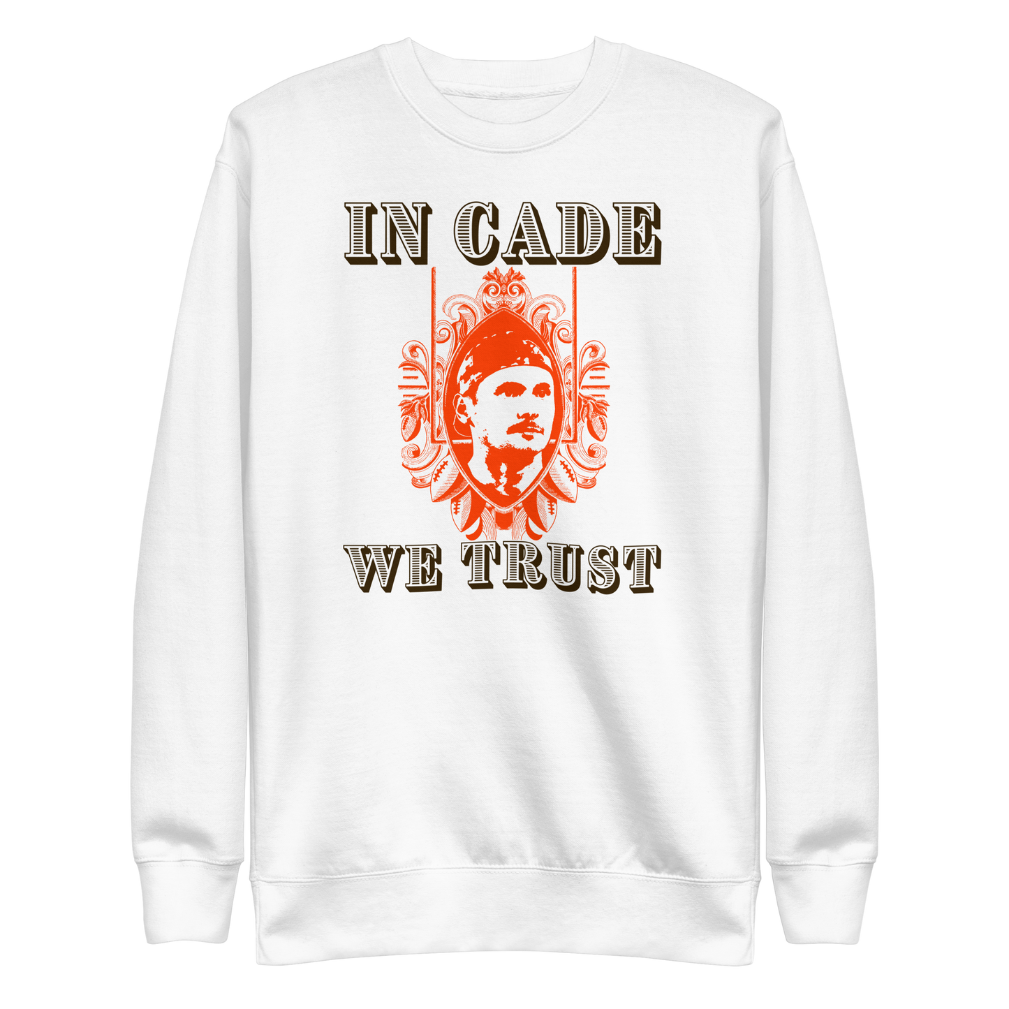 Cade York "In Cade We Trust" Sweatshirt