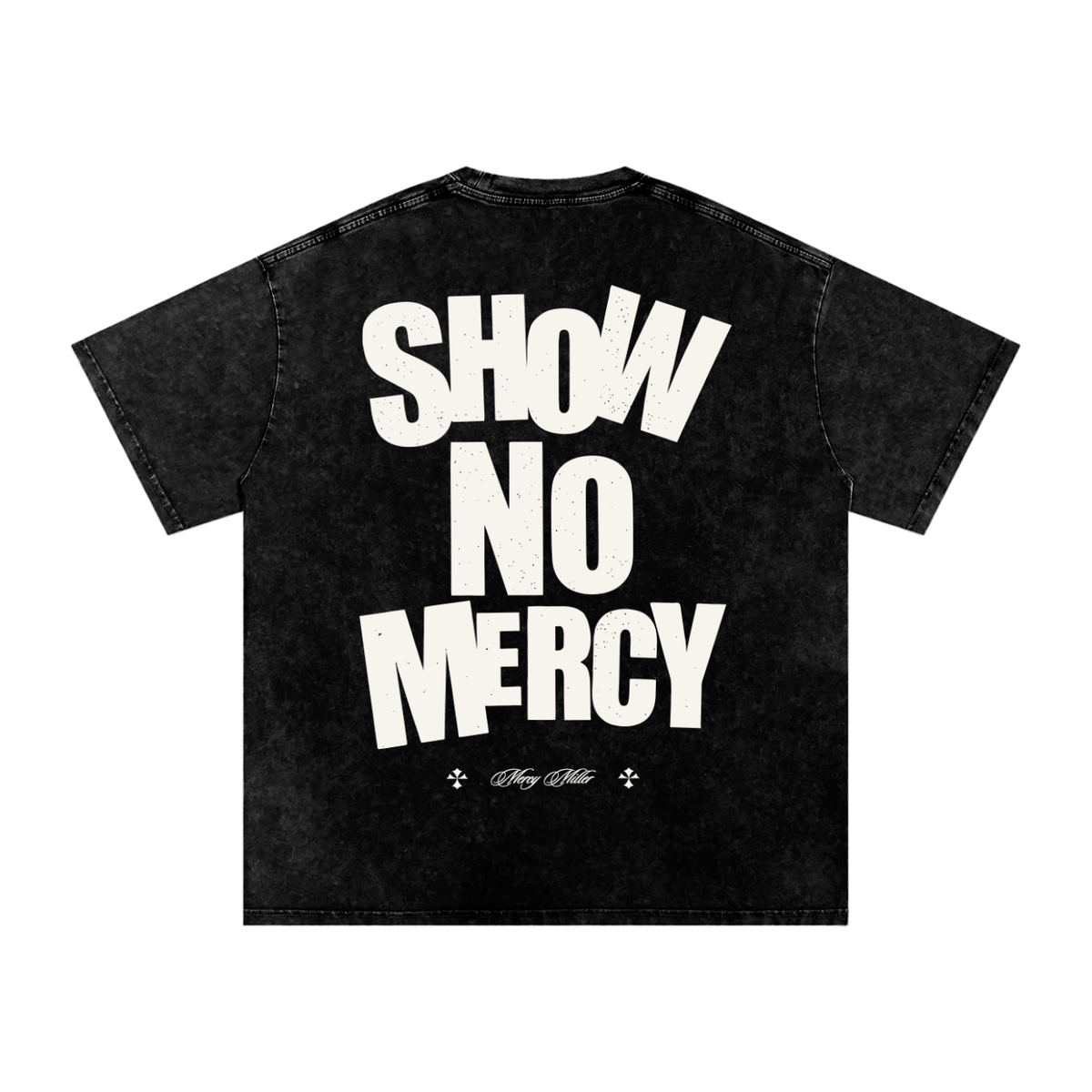 Mercy Miller Show No Mercy Oversized Washed T-Shirt