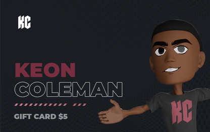Keon Coleman Gift Card for KeonColeman.com