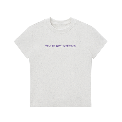 Joshua Metellus Tell Us Women's T-shirt