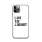 Lenny Torres "Love The Journey" White iPhone Case