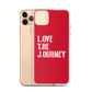 Lenny Torres "Love The Journey" Red iPhone Case