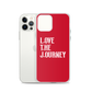 Lenny Torres "Love The Journey" Red iPhone Case