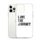 Lenny Torres "Love The Journey" White iPhone Case
