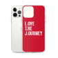 Lenny Torres "Love The Journey" Red iPhone Case