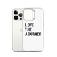 Lenny Torres "Love The Journey" White iPhone Case
