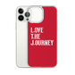 Lenny Torres "Love The Journey" Red iPhone Case
