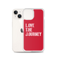 Lenny Torres "Love The Journey" Red iPhone Case