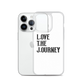 Lenny Torres "Love The Journey" White iPhone Case