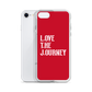 Lenny Torres "Love The Journey" Red iPhone Case