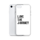 Lenny Torres "Love The Journey" White iPhone Case