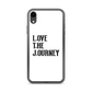 Lenny Torres "Love The Journey" White iPhone Case