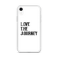 Lenny Torres "Love The Journey" White iPhone Case