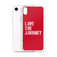 Lenny Torres "Love The Journey" Red iPhone Case