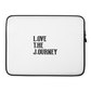 Lenny Torres "Love the Journey" Laptop Sleeve