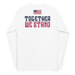 Team Ugly Gang "Together We Stand" Long Sleeve