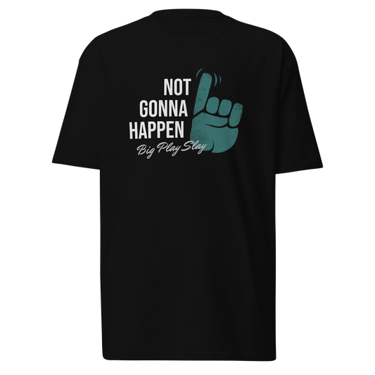 Darius Slay "Not Gonna Happen" Shirt