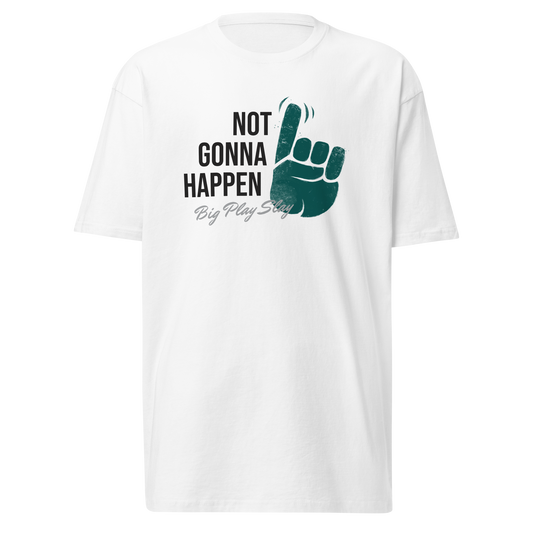 Darius Slay "Not Gonna Happen" Shirt
