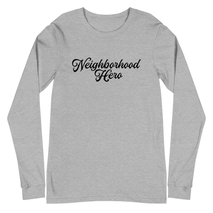 Bernard Causey III "Neighborhood Hero" Long Sleeve