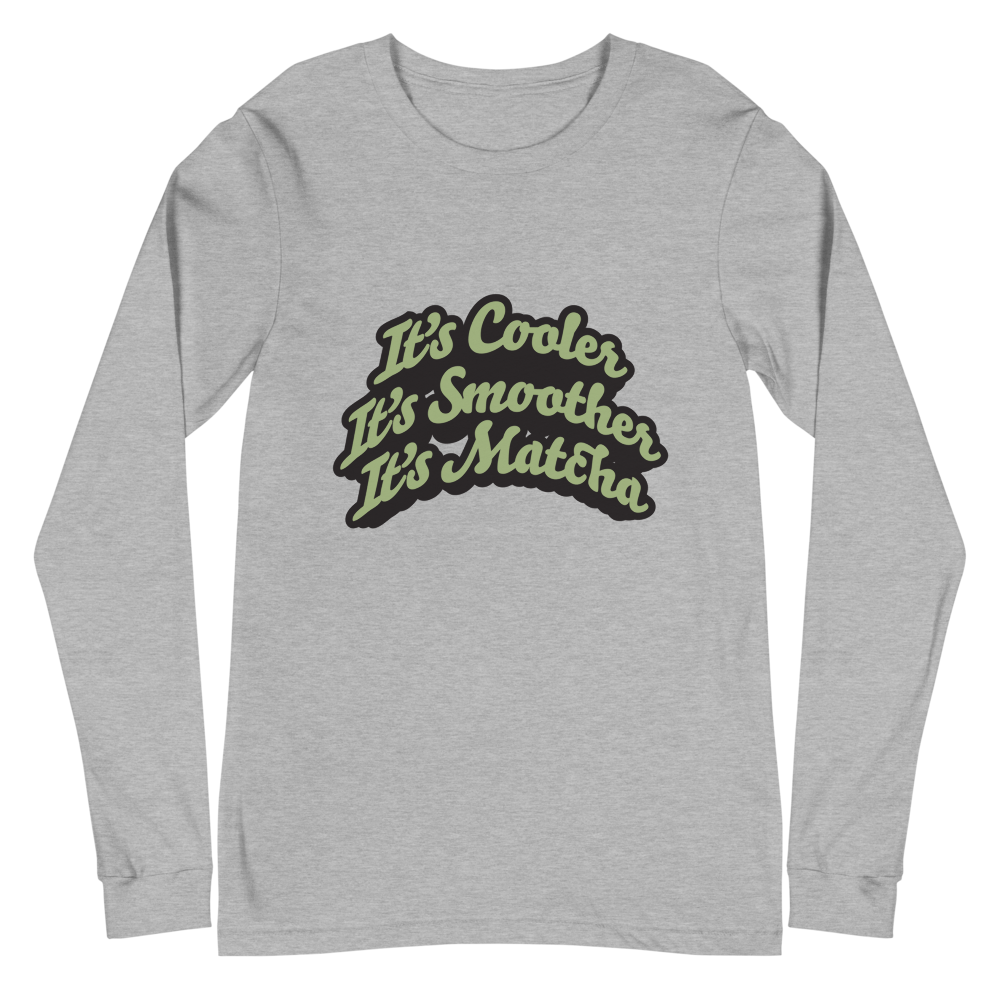 Matcha Bro "Cooler, Smoother, Matcha" Unisex Long Sleeve Tee | Bella + Canvas 3501