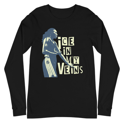 Natasha Howard "Ice In My Viens" Long Sleeve