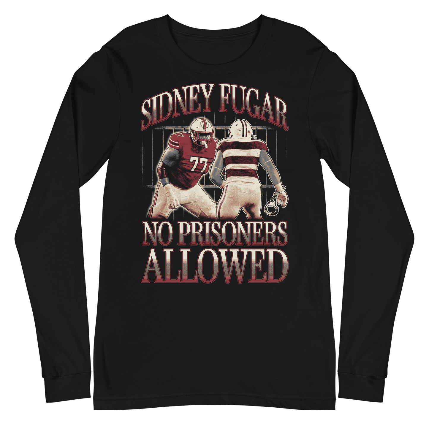 Sidney Fugar "No Prisoners" Long Sleeve