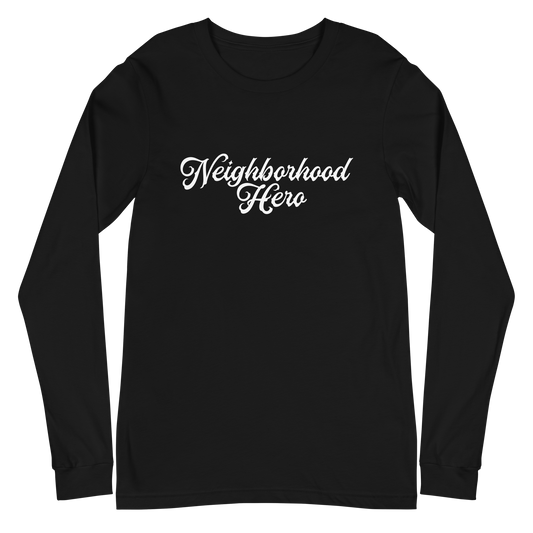 Bernard Causey III "Neighborhood Hero" Long Sleeve