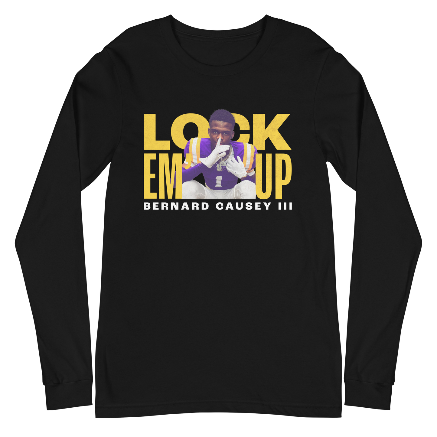 Bernard Causey III "Lock 'Em Up" Long Sleeve