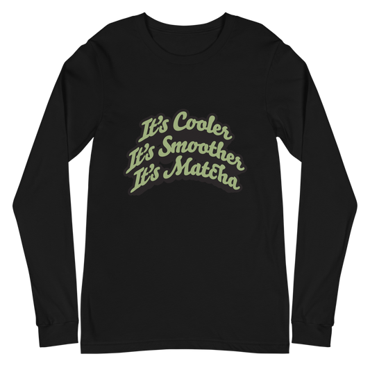 Matcha Bro "Cooler, Smoother, Matcha" Unisex Long Sleeve Tee | Bella + Canvas 3501