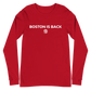Tommy Castellanos "Boston is Back" Long Sleeve