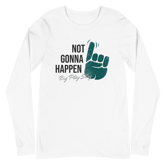 Darius Slay "Not Gonna Happen" Long Sleeve