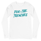 Lester Cotton "For The Trenches" Long Sleeve