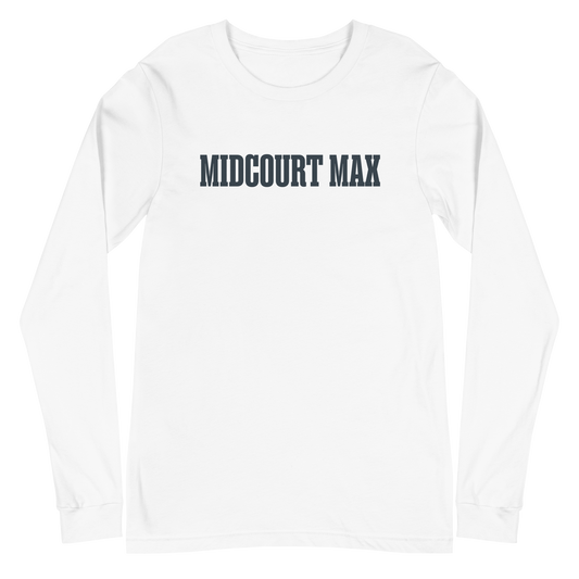 Max Abmas "Midcourt Max" Long Sleeve