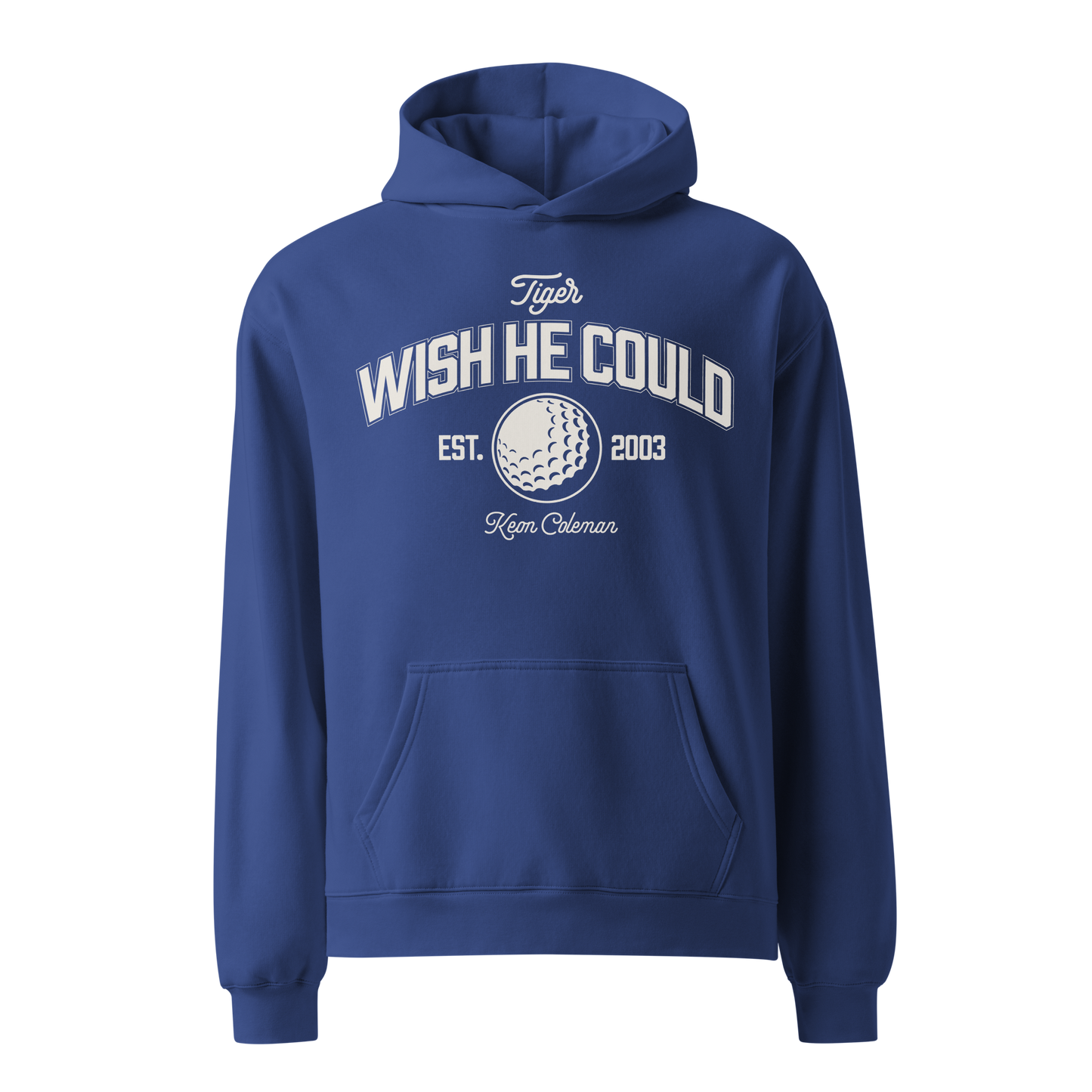 Keon Coleman "Tiger Wish He Could" Oversized Hoodie Blue