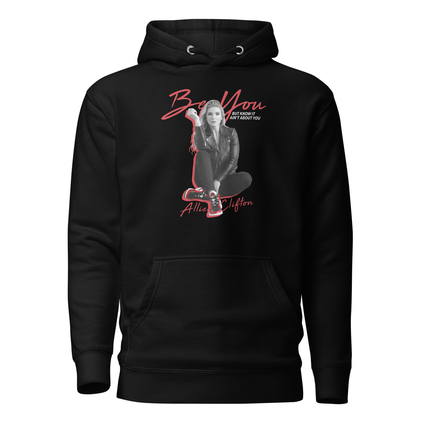 Allie Clifton "Be You" Hoodie