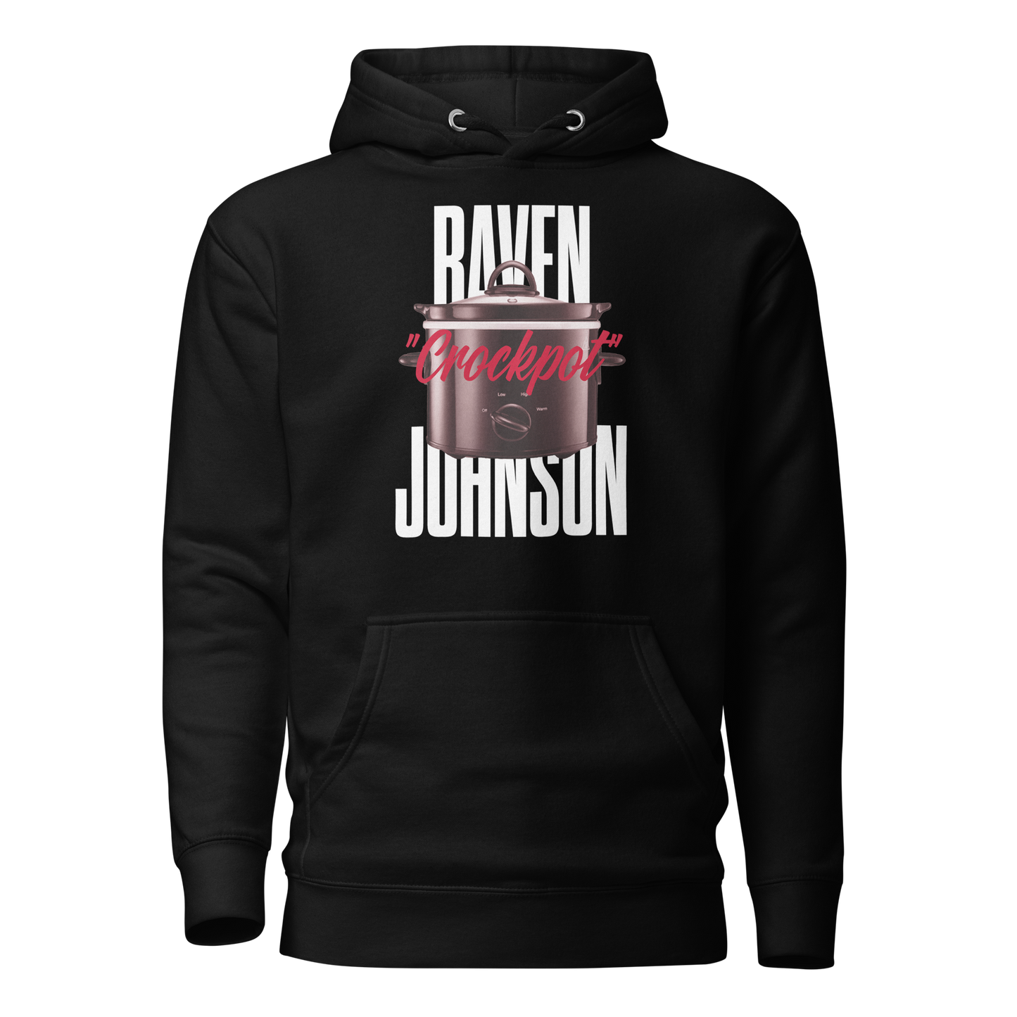 Raven Johnson "Crockpot Johnson V2" Hoodie