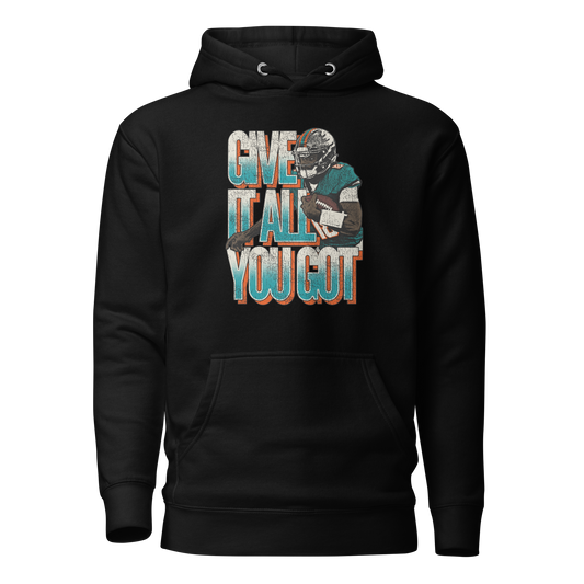 Tyler Huntley "Give It All You Got" Hoodie