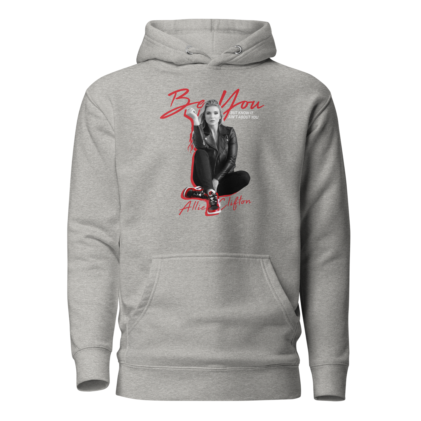 Allie Clifton "Be You" Hoodie