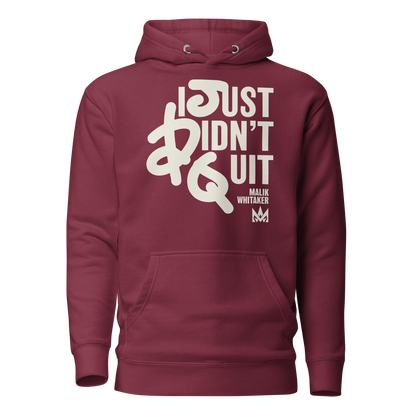 Malik Whitaker "Didn't Quit" Hoodie