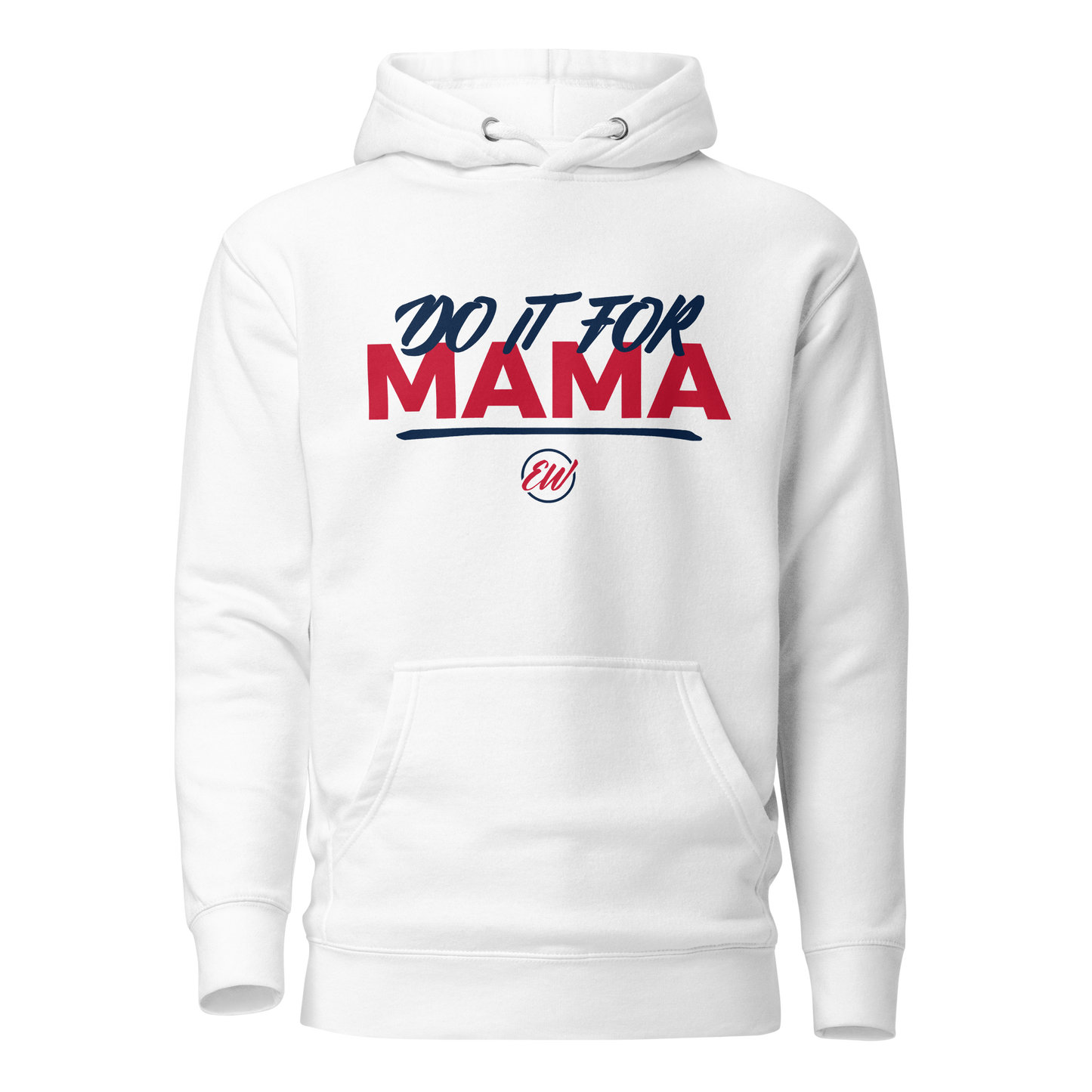 Erica Wheeler "Do it for Mama" Hoodie